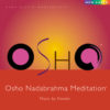 OSHO ナダブラーマ瞑想